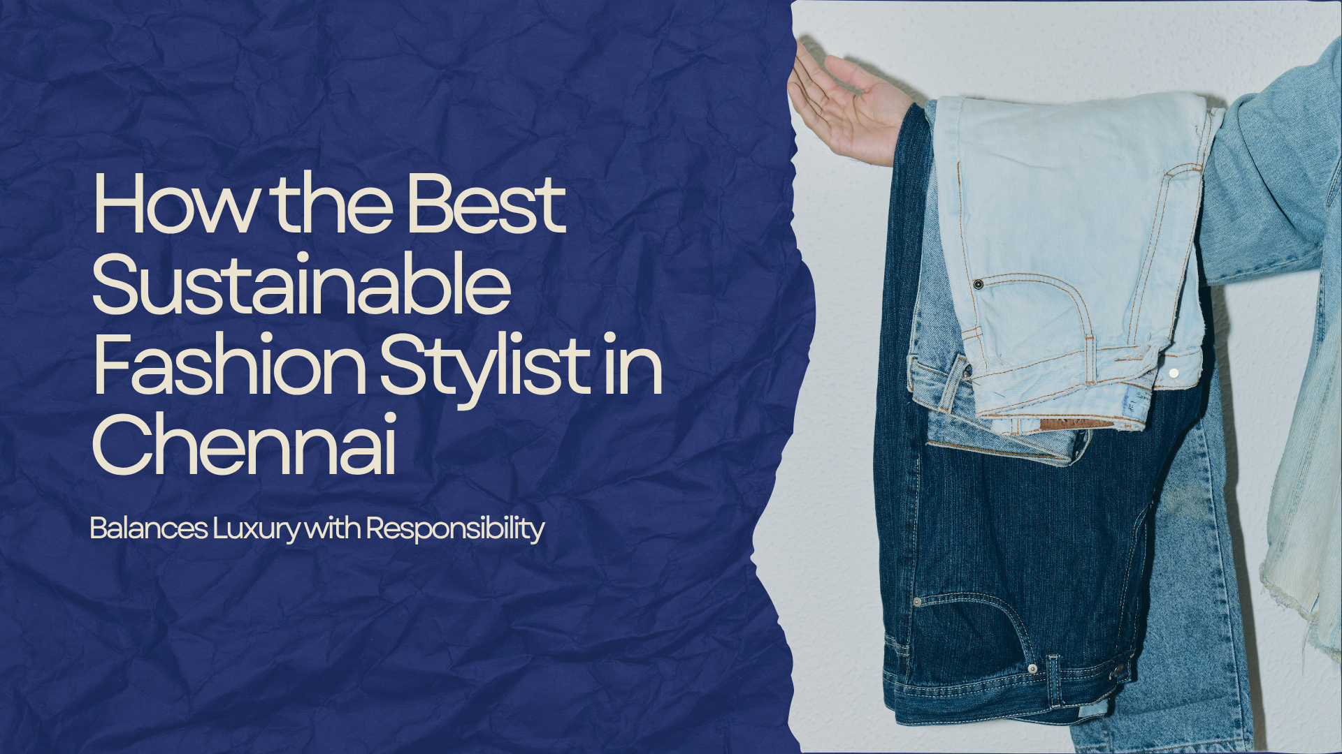 How the Best Sustainable Fashion Stylist in Chennai Balances Luxury with Responsibility