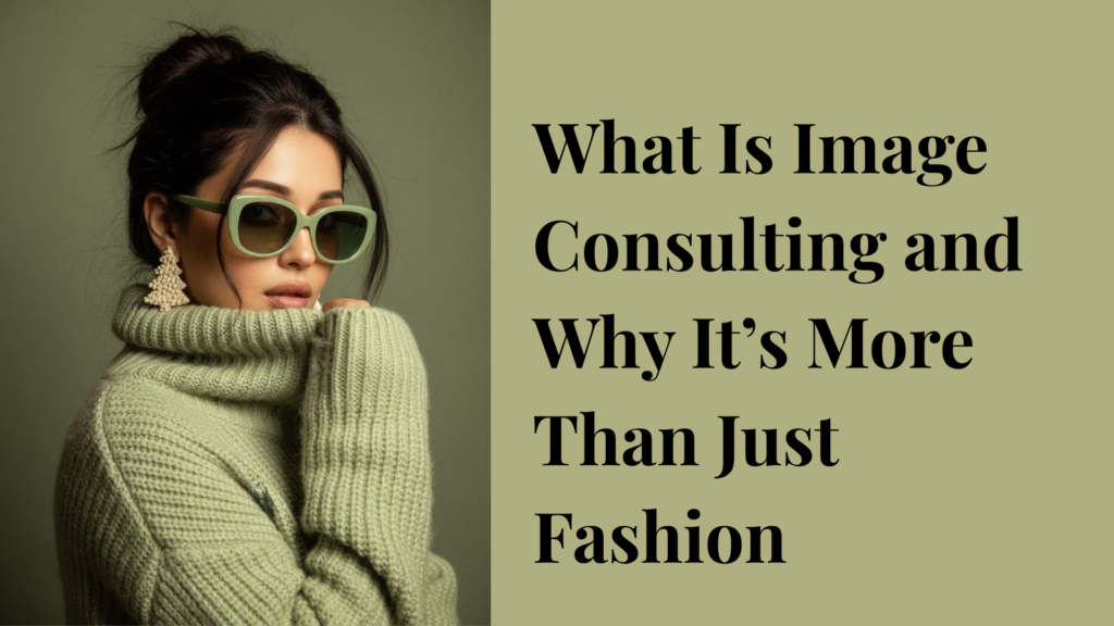 Image Consultant in Chennai, Best Image Consultant in Chennai